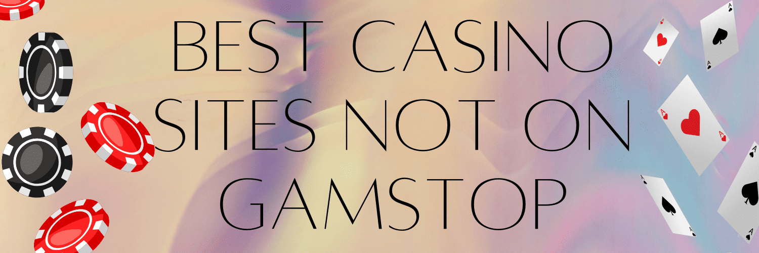 Exploring Casinos Not Registered on Gamstop 1586297707 Exploring Casinos Not Registered on Gamstop 1586297707