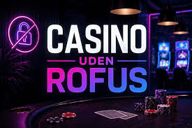 Udenlandske Casinoer Uden ROFUS 2026 En Guide til Sikker Spiloplevelse